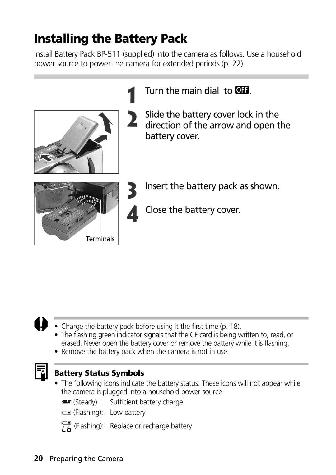 Canon G1 Installing the Battery Pack, Charge the battery pack before using it the first time p, Battery Status Symbols 