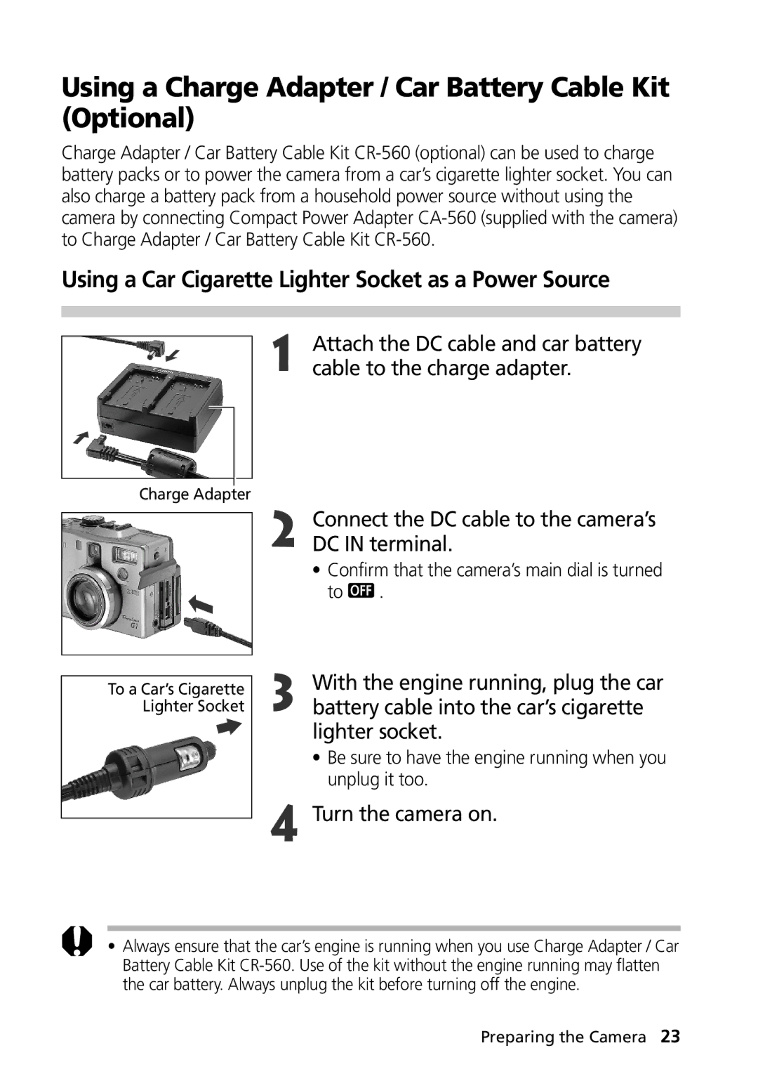 Canon G1 Using a Charge Adapter / Car Battery Cable Kit Optional, Using a Car Cigarette Lighter Socket as a Power Source 