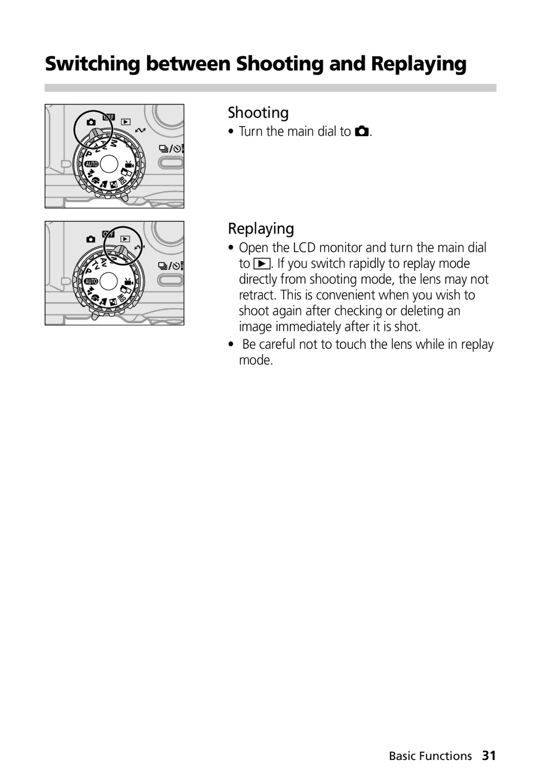 Canon G1 manual Switching between Shooting and Replaying, Turn the main dial to 