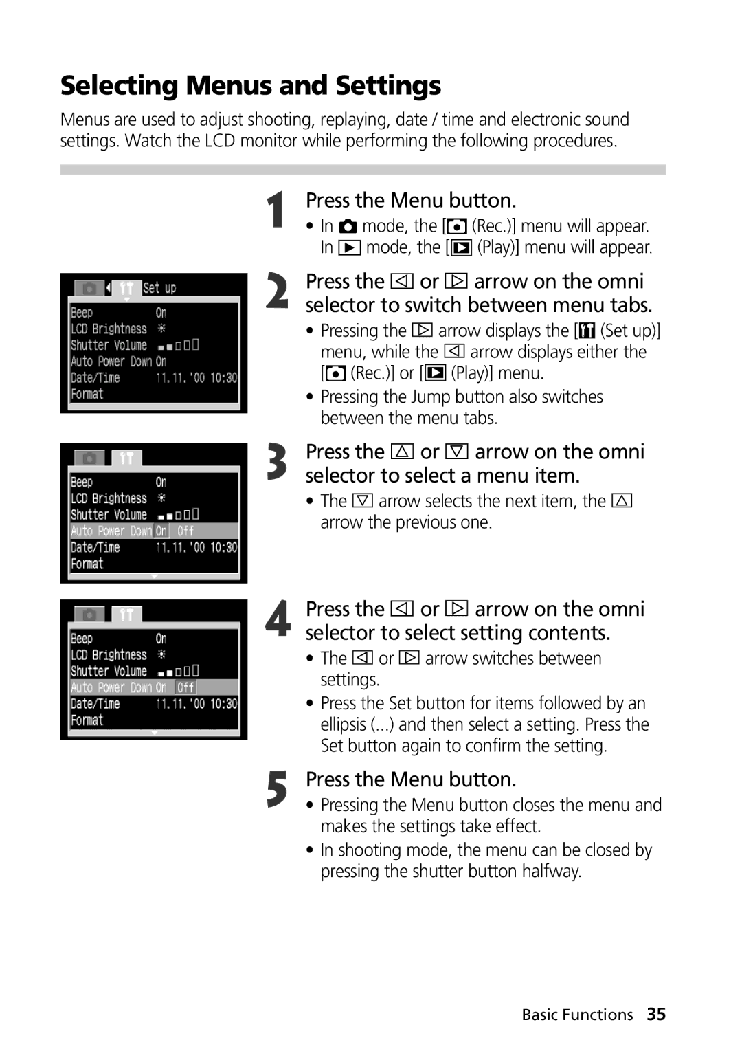 Canon G1 Selecting Menus and Settings, Press the Menu button, Arrow selects the next item, the arrow the previous one 