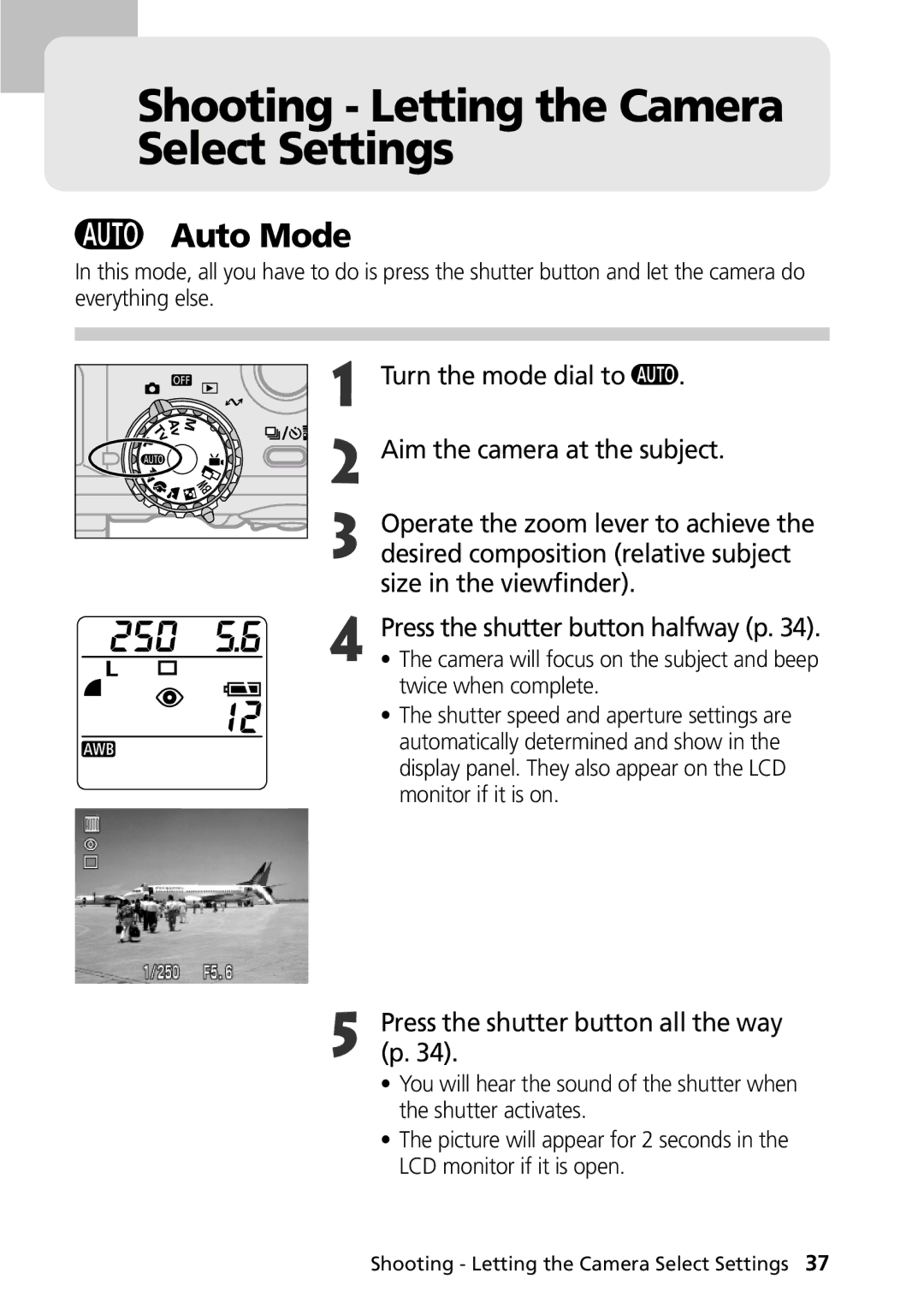 Canon G1 manual Shooting Letting the Camera Select Settings, Auto Mode 