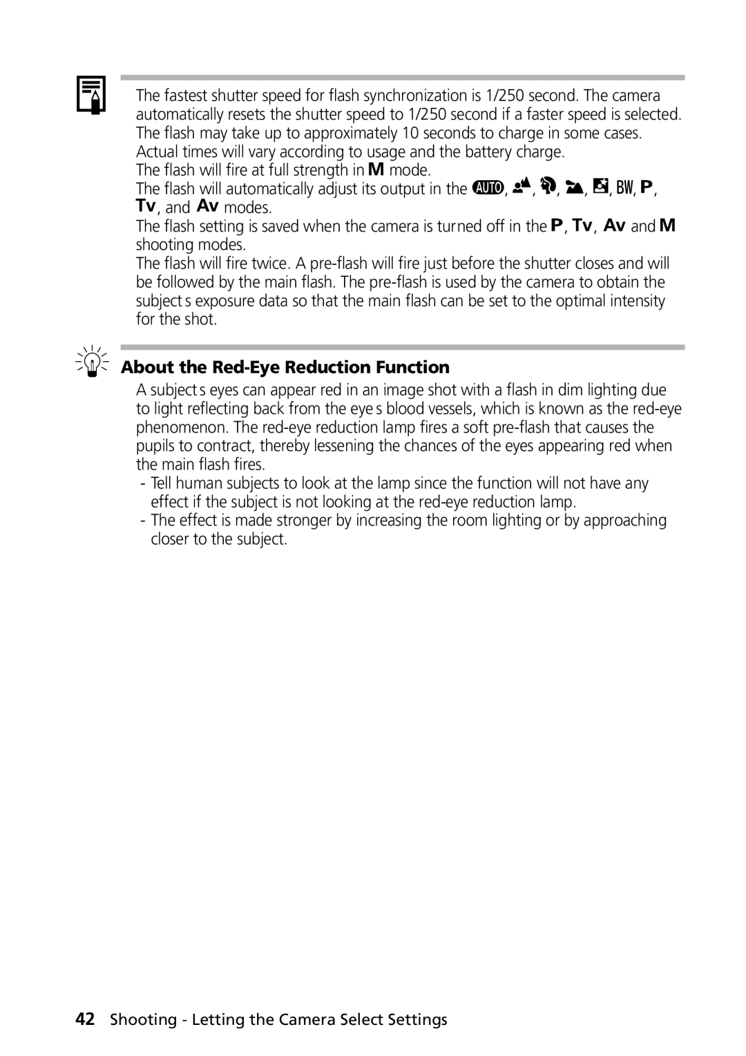 Canon G1 manual Flash will fire at full strength in mode, Modes, About the Red-Eye Reduction Function 