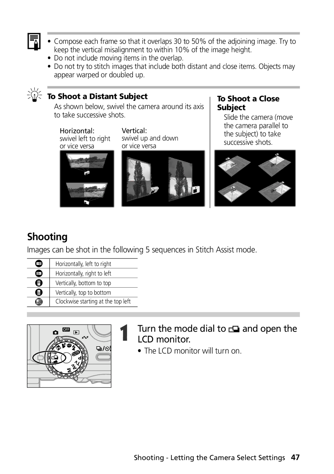 Canon G1 manual Shooting, Turn the mode dial to and open, LCD monitor will turn on 