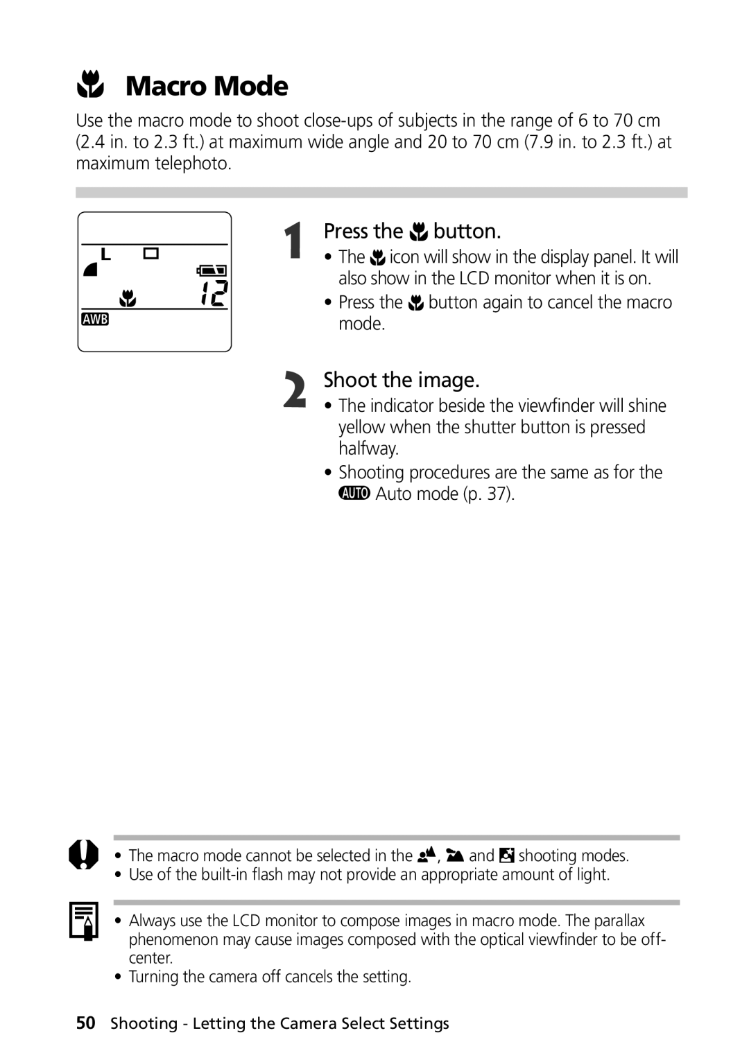 Canon G1 manual Macro Mode, Press Button, Also show in the LCD monitor when it is on 