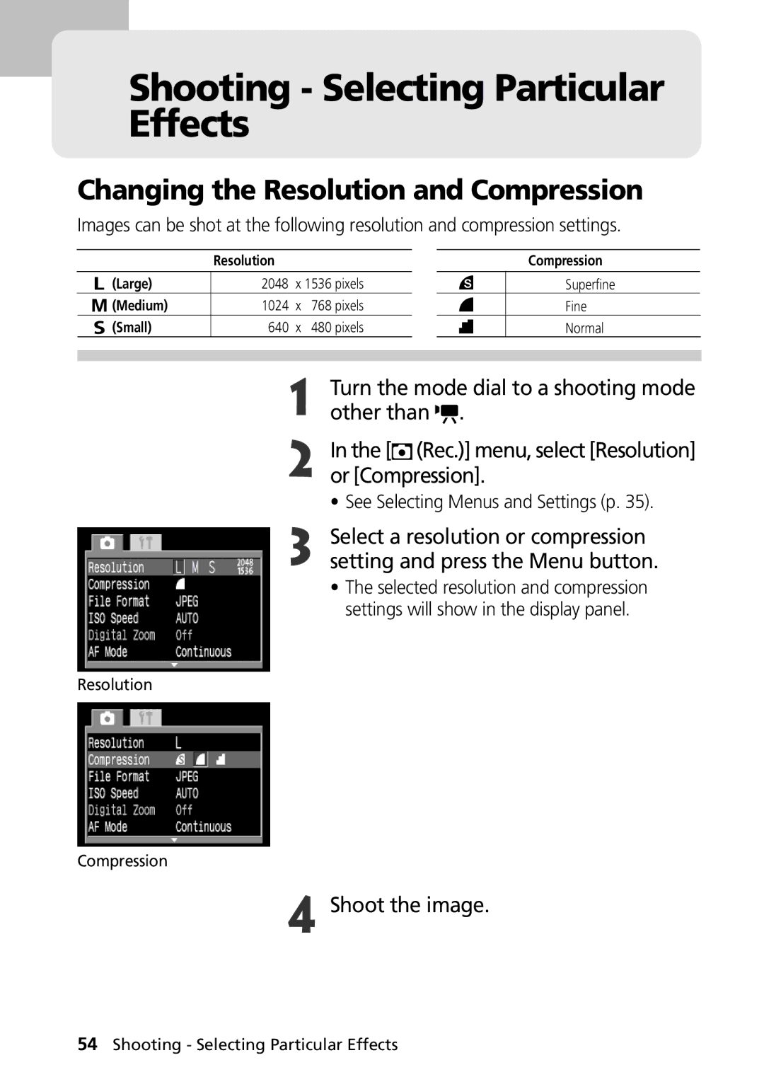 Canon G1 manual Shooting Selecting Particular Effects, Changing the Resolution and Compression, Other than 