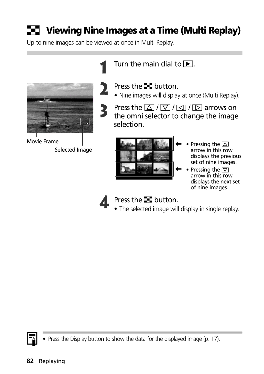 Canon G1 manual Viewing Nine Images at a Time Multi Replay, Press Arrows on Omni selector to change the image Selection 