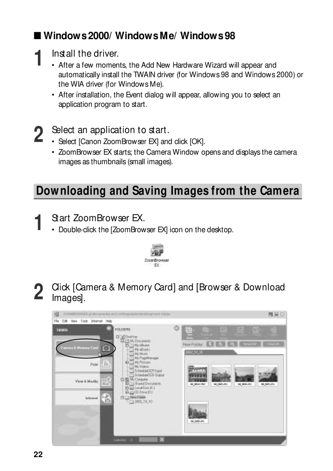 Canon G3 Windows 2000/ Windows Me/ Windows, Start ZoomBrowser EX, Click Camera & Memory Card and Browser & Download Images 