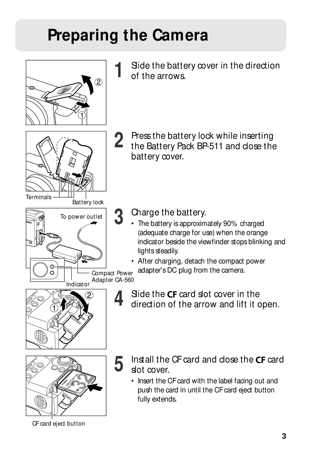 Canon G3 quick start Preparing the Camera, Slide the battery cover in the direction, Arrows, Charge the battery 