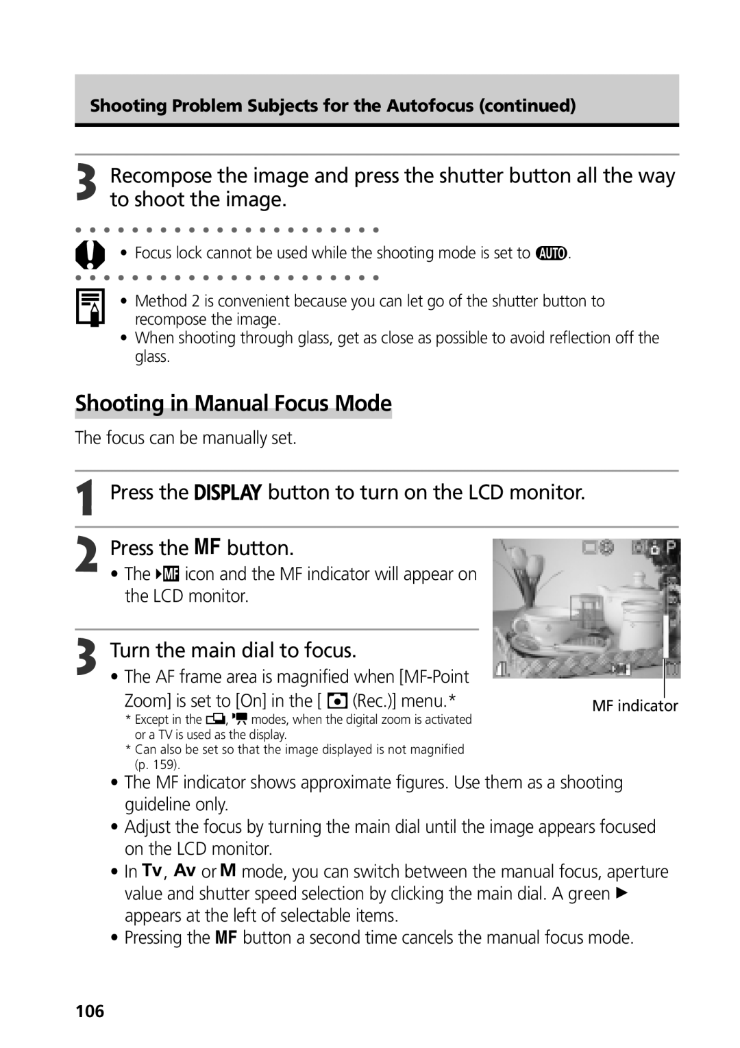 Canon G3 Shooting in Manual Focus Mode, Turn the main dial to focus, Focus can be manually set 