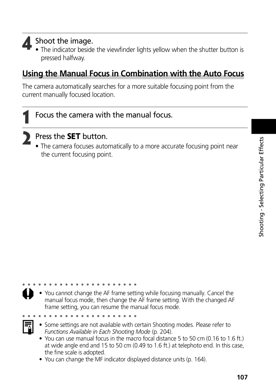 Canon G3 Using the Manual Focus in Combination with the Auto Focus, Focus the camera with the manual focus, 107 