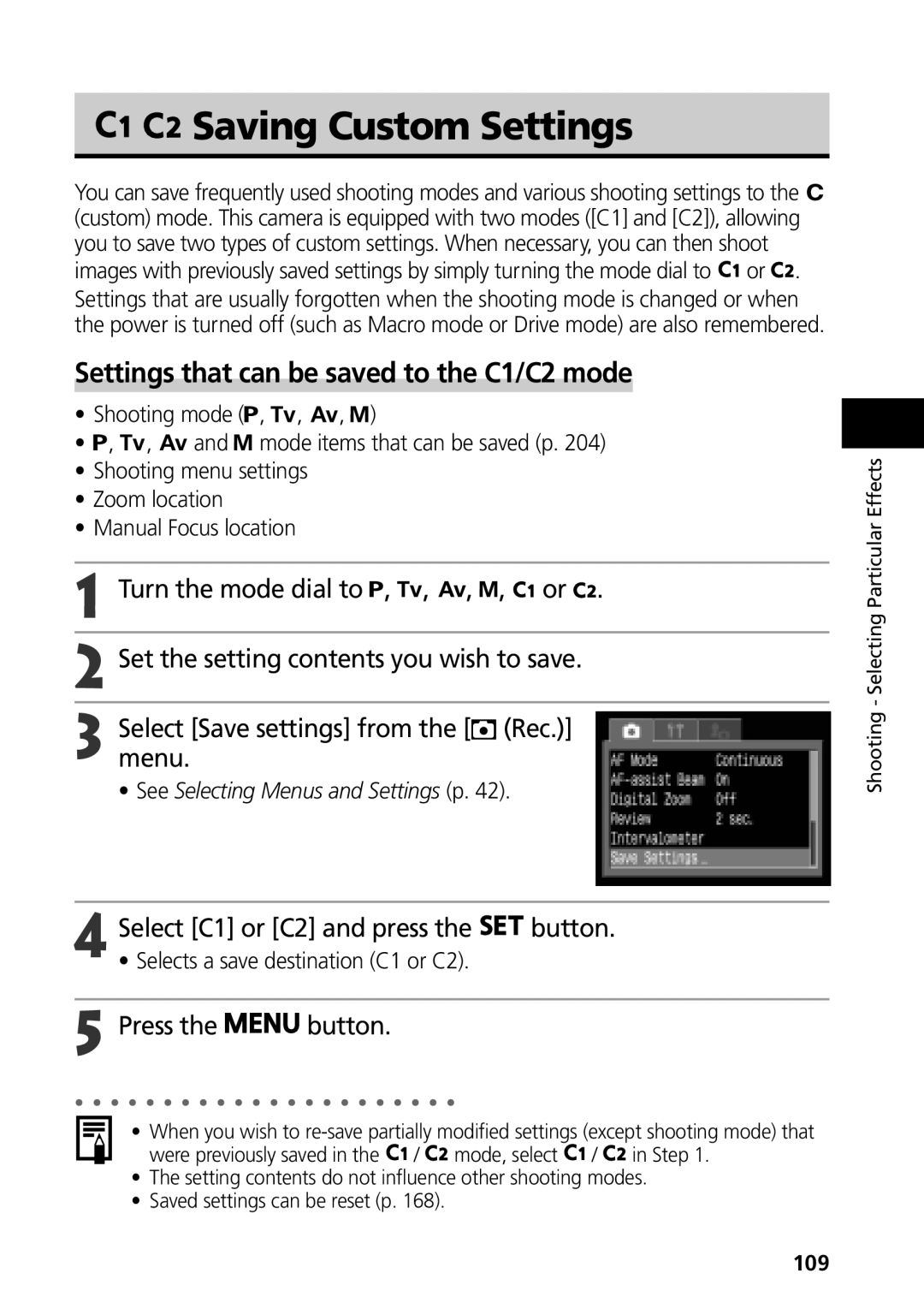 Canon G3 manual Saving Custom Settings, Settings that can be saved to the C1/C2 mode, Select C1 or C2 and press the button 