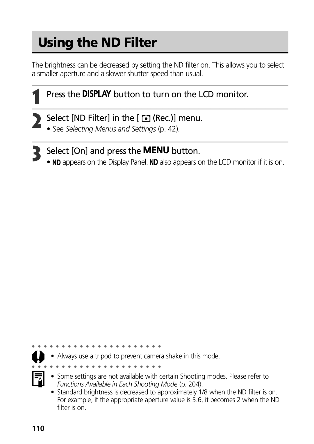 Canon G3 manual Using the ND Filter, Select On and press Button, Appears on the Display Panel, 110 