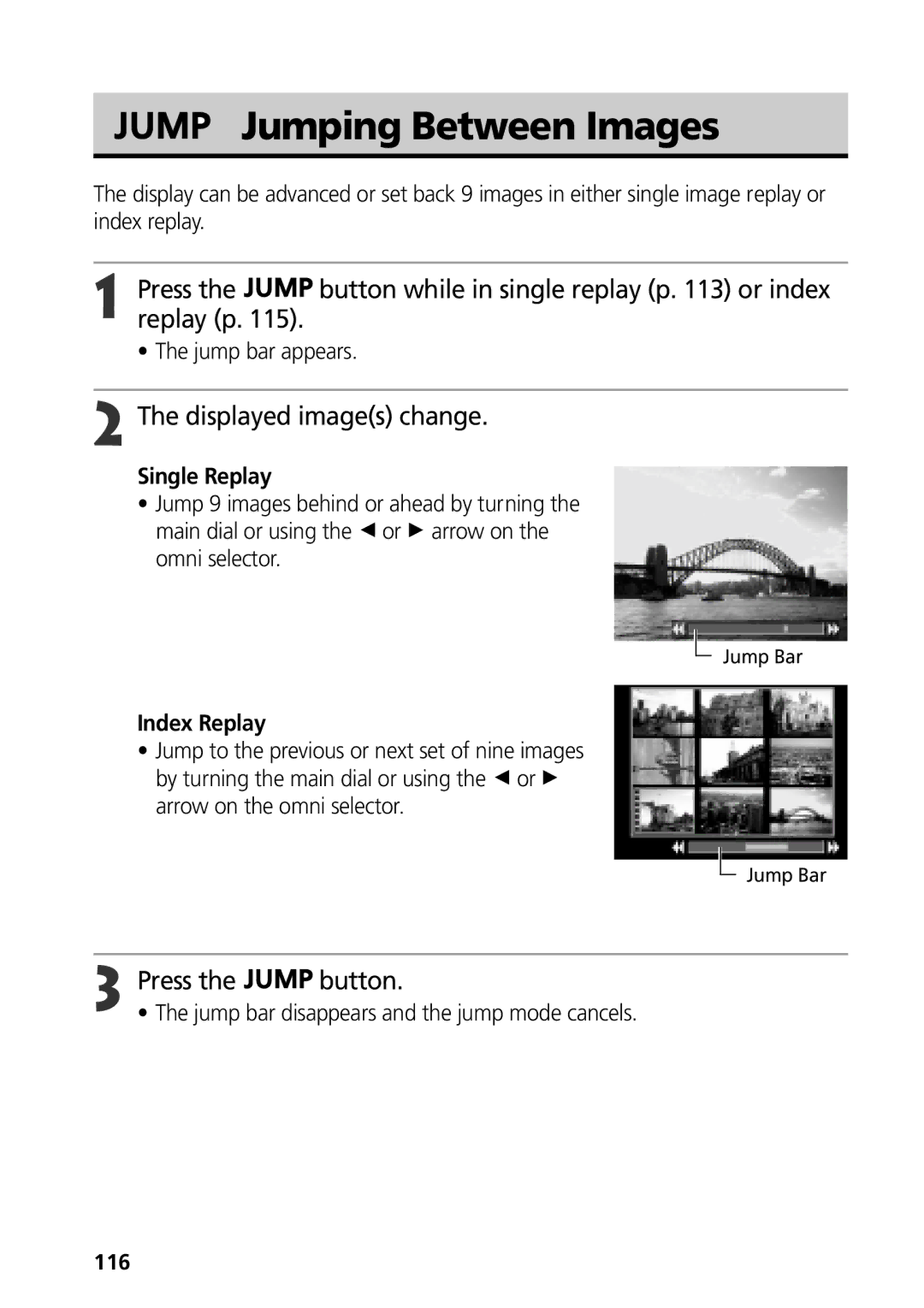 Canon G3 manual Jumping Between Images, Press Button while in single replay p or index Replay p, Displayed images change 