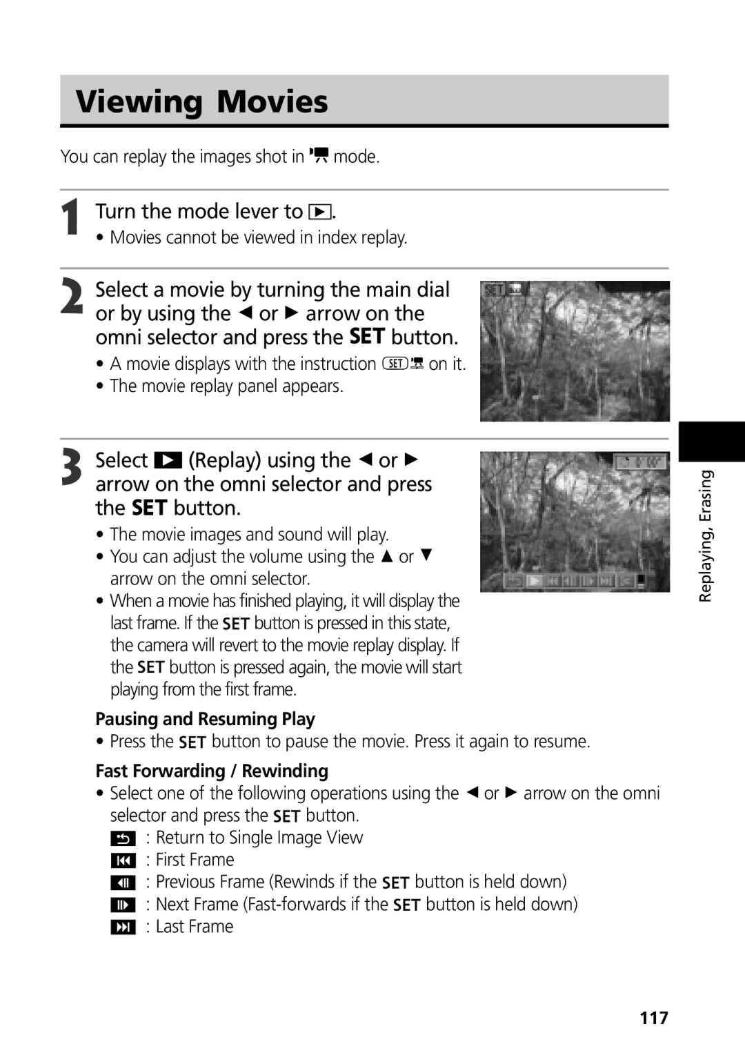 Canon G3 Viewing Movies, You can replay the images shot in mode, Pausing and Resuming Play, Fast Forwarding / Rewinding 