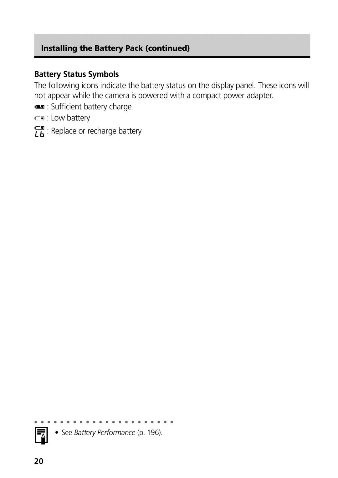 Canon G3 manual Battery Status Symbols, Installing the Battery Pack 