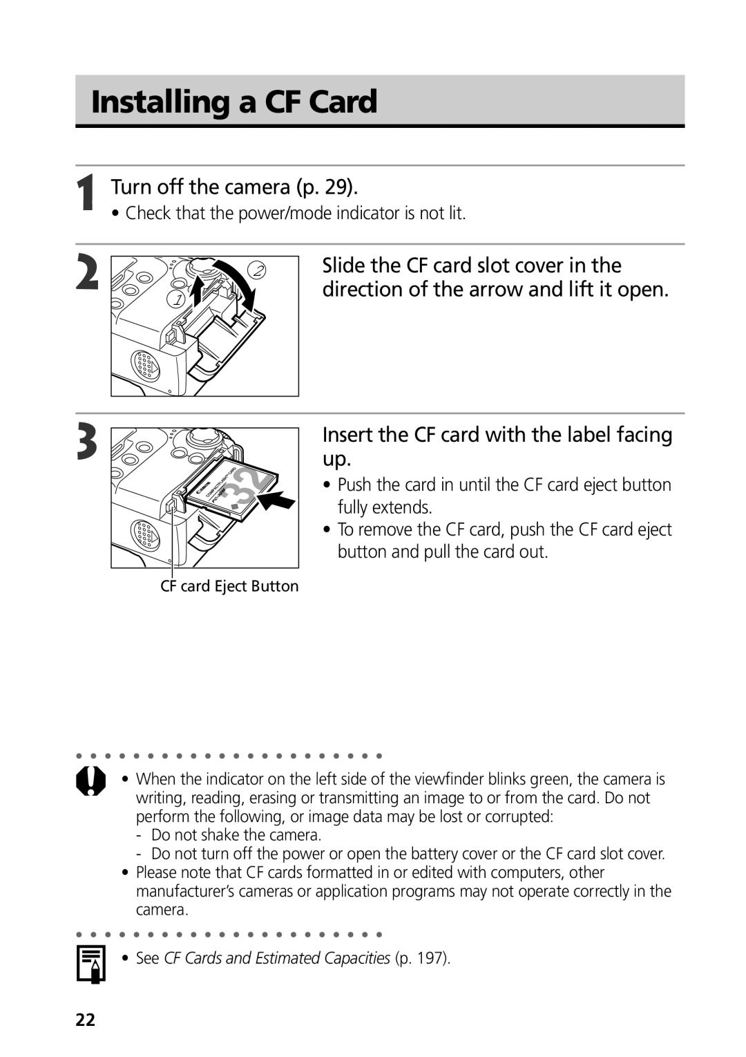 Canon G3 manual Installing a CF Card, Insert the CF card with the label facing up 