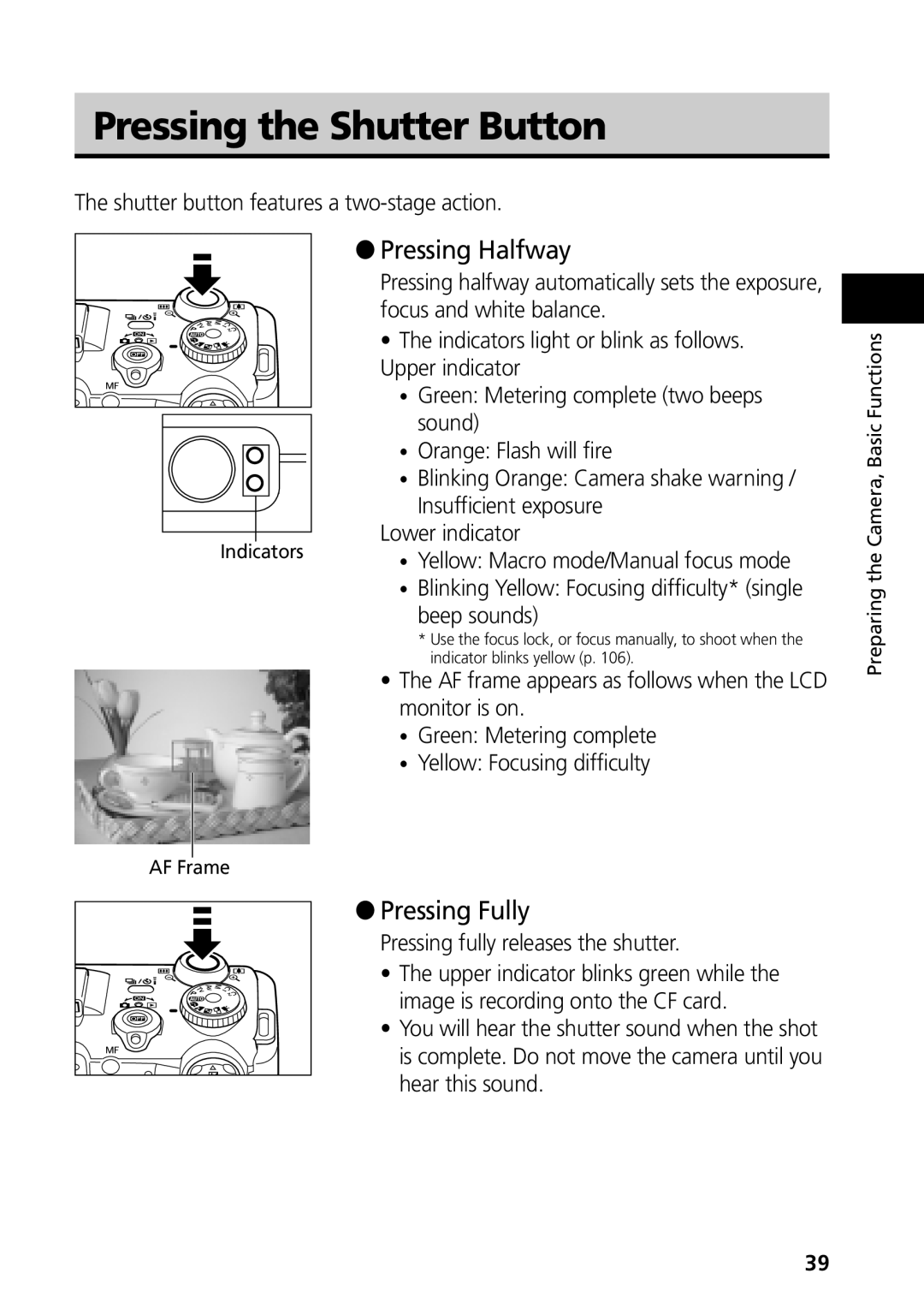 Canon G3 manual Pressing the Shutter Button, Pressing Halfway, Pressing Fully 