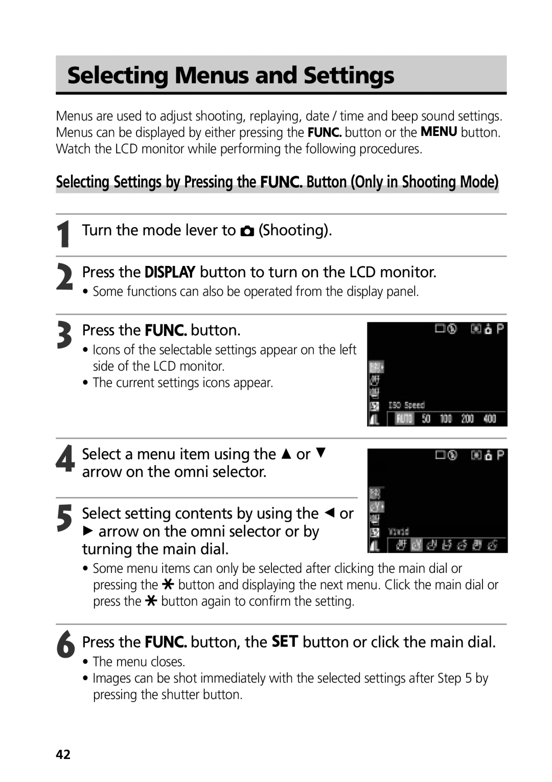 Canon G3 manual Selecting Menus and Settings, Turn the mode lever to Shooting, Press Button to turn on the LCD monitor 