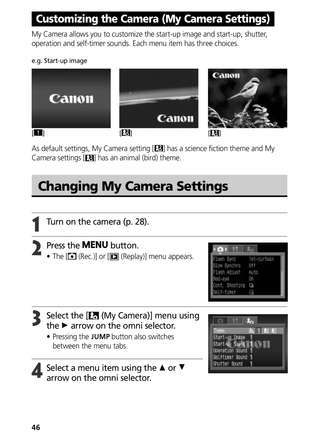 Canon G3 manual Changing My Camera Settings, Pressing the button also switches between the menu tabs 