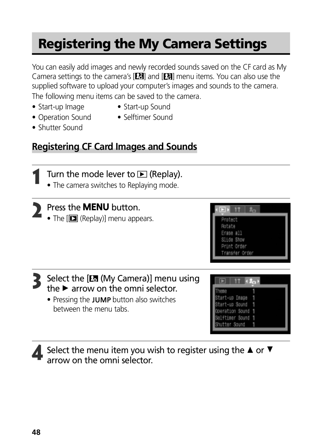 Canon G3 manual Registering the My Camera Settings, Registering CF Card Images and Sounds, Turn the mode lever to Replay 