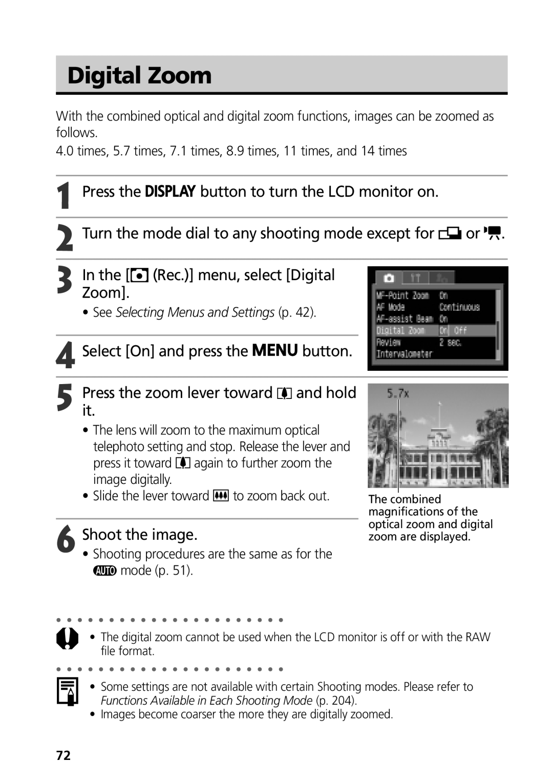 Canon G3 manual Digital Zoom, Shooting procedures are the same as for the mode p 