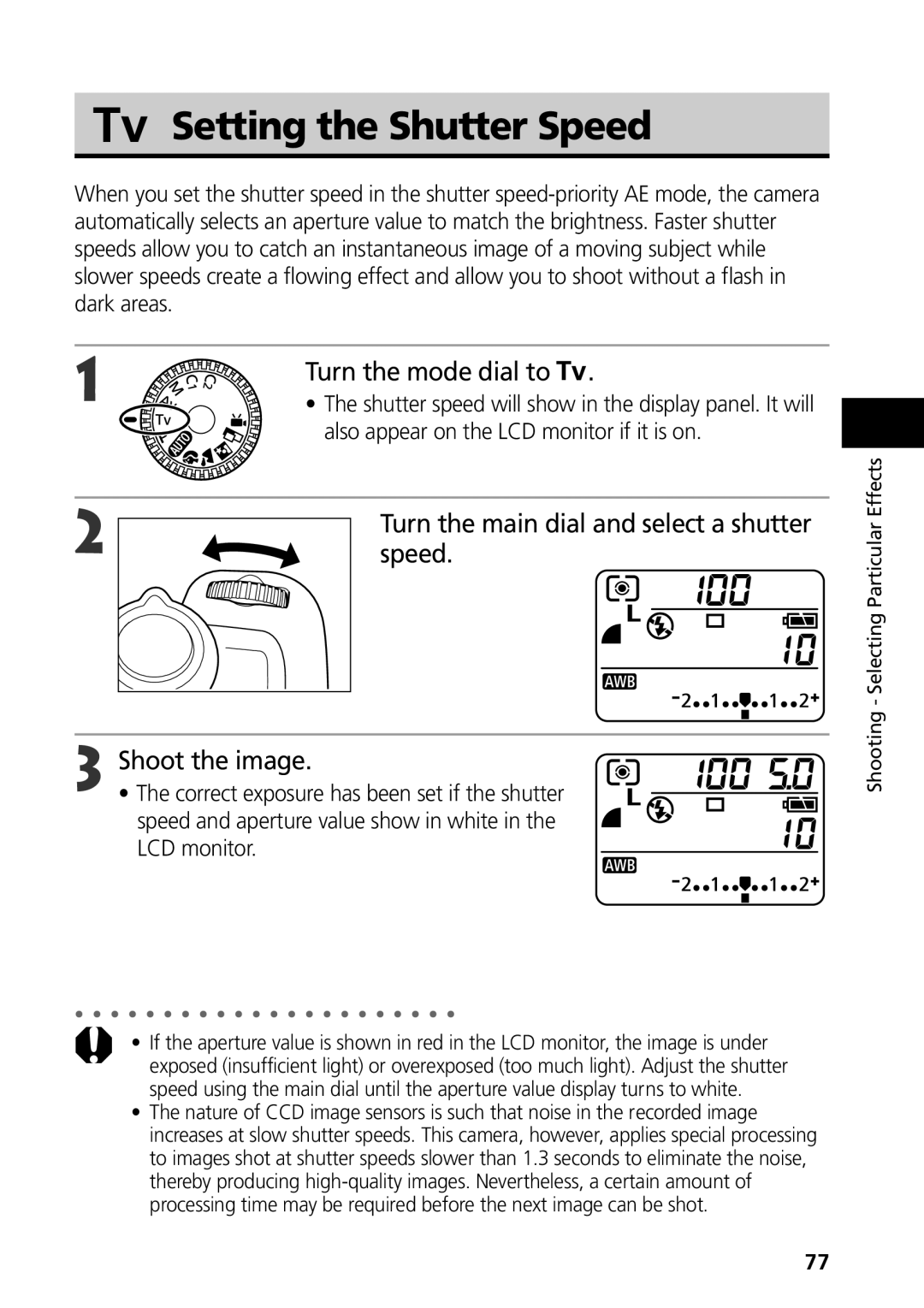 Canon G3 Setting the Shutter Speed, Turn the main dial and select a shutter, Also appear on the LCD monitor if it is on 