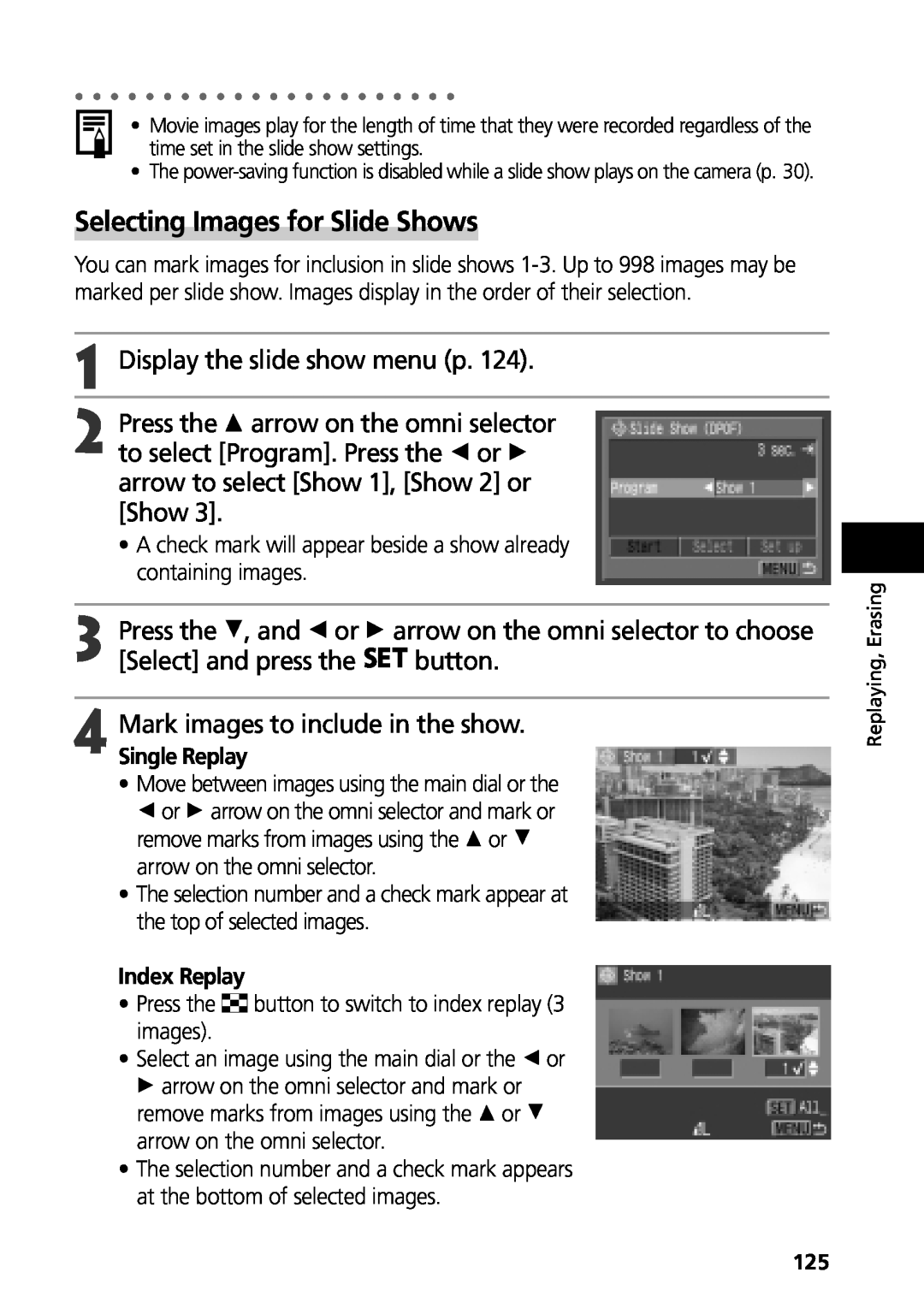 Canon G3 manual Selecting Images for Slide Shows, Display the slide show menu p, Single Replay, Index Replay 