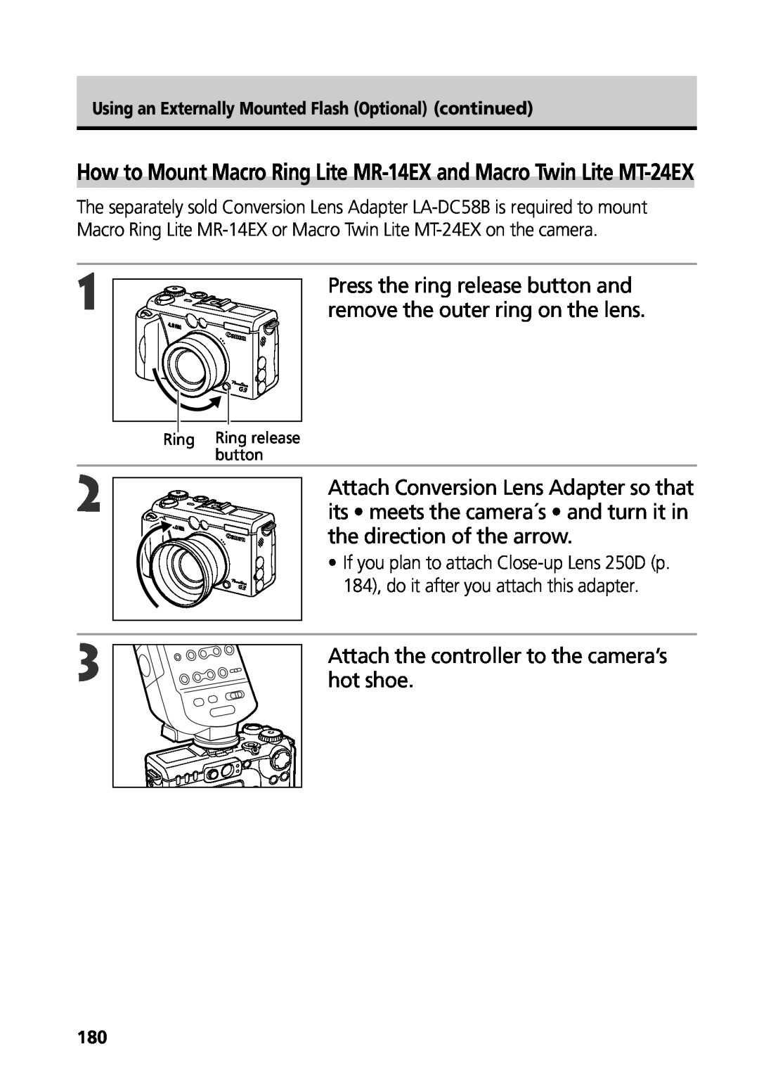 Canon G3 manual Press the ring release button and remove the outer ring on the lens 