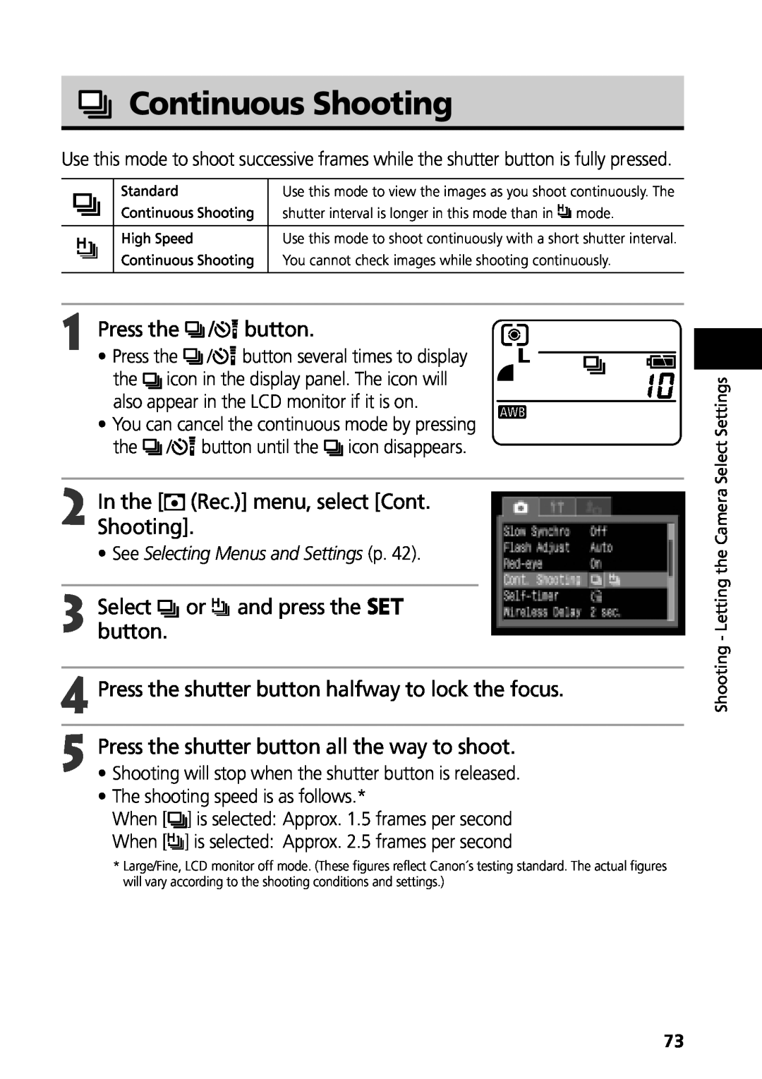 Canon G3 Continuous Shooting, In the Rec. menu, select Cont. Shooting, Selectbutton. or and press the, Press the, When 