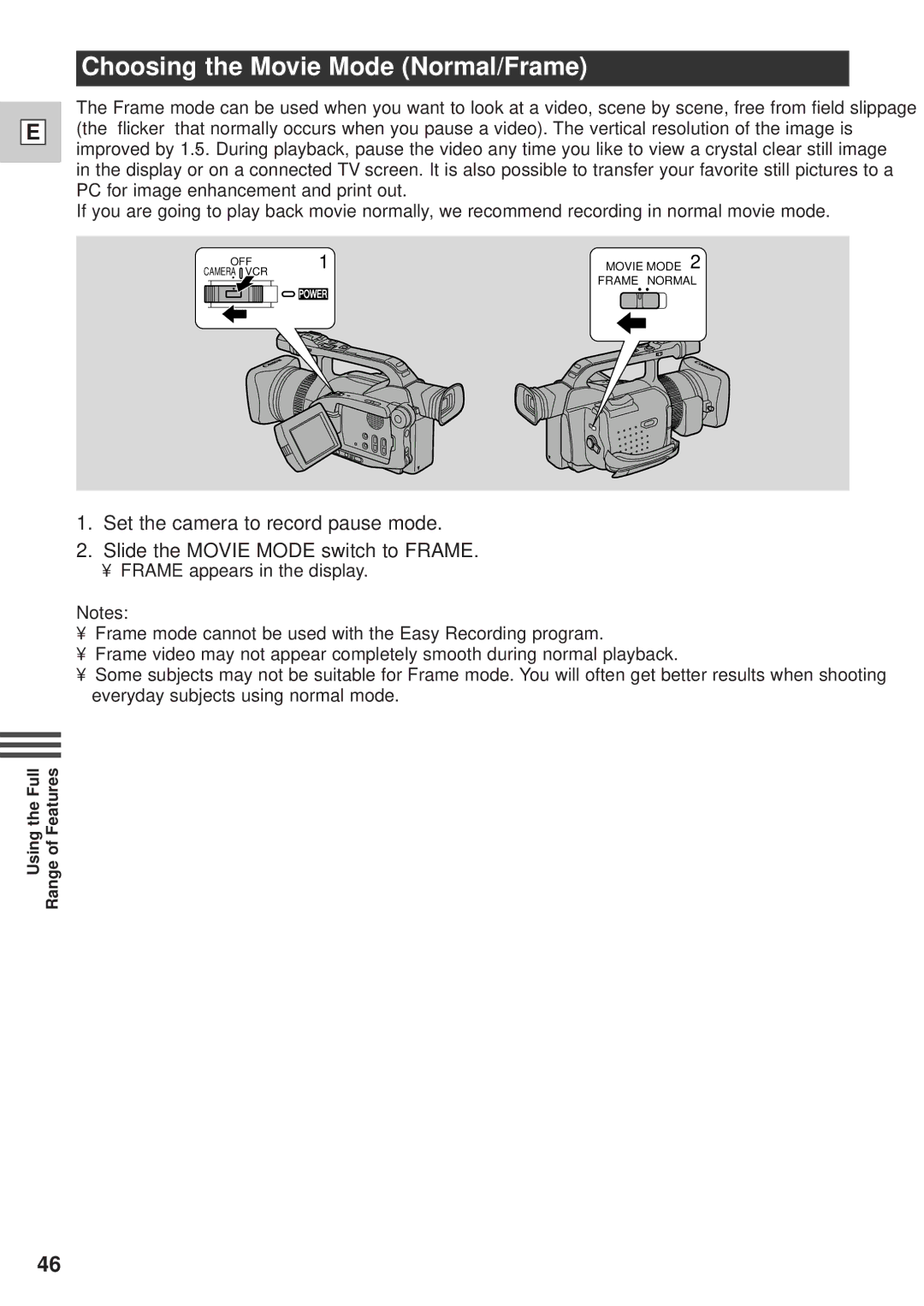 Canon GL1 instruction manual Choosing the Movie Mode Normal/Frame 