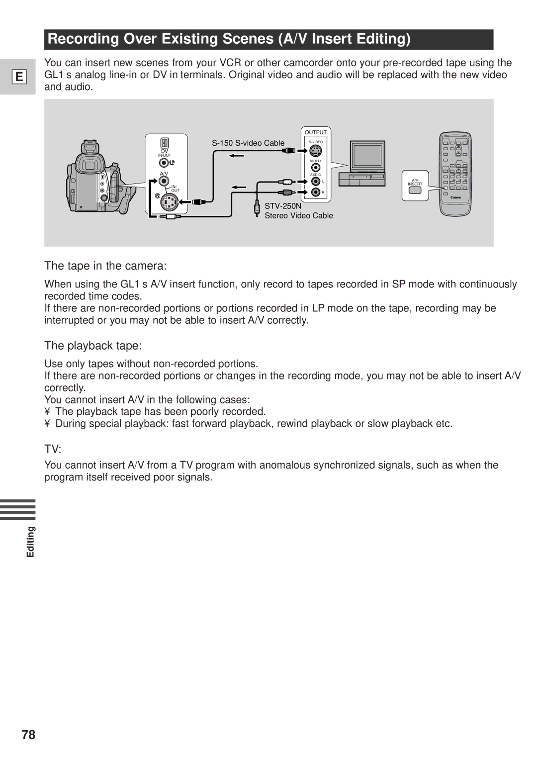 Canon GL1 instruction manual Recording Over Existing Scenes A/V Insert Editing, Tape in the camera, Playback tape 