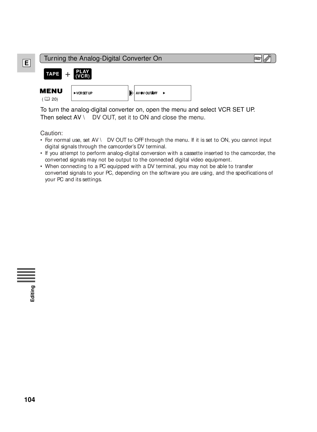 Canon GL2 instruction manual Turning the Analog-Digital Converter On 