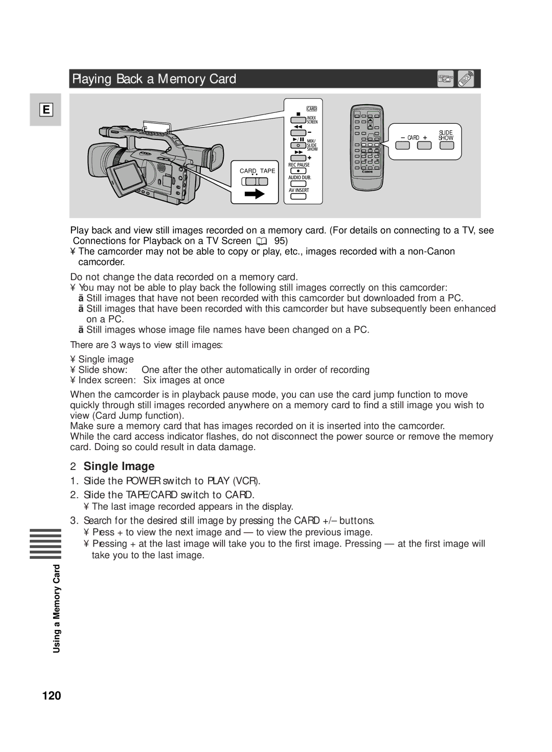 Canon GL2 instruction manual Playing Back a Memory Card, Single Image, There are 3 ways to view still images 