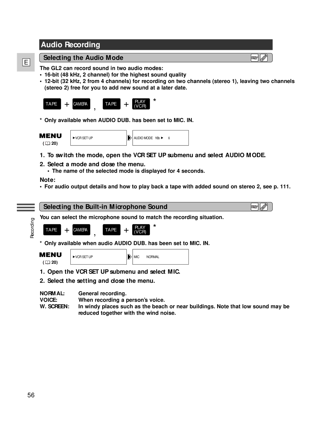 Canon GL2 instruction manual Audio Recording, Selecting the Audio Mode, Selecting the Built-in Microphone Sound 