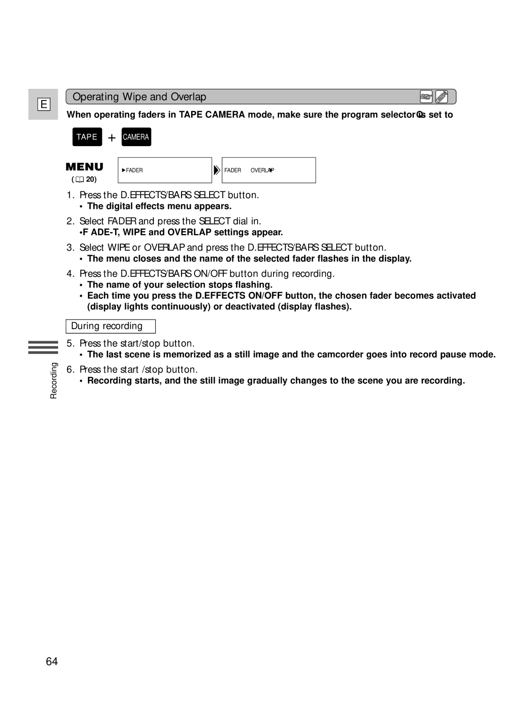 Canon GL2 instruction manual Operating Wipe and Overlap 