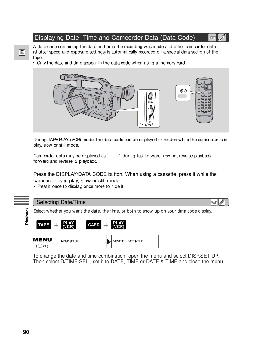 Canon GL2 instruction manual Displaying Date, Time and Camcorder Data Data Code, Selecting Date/Time 