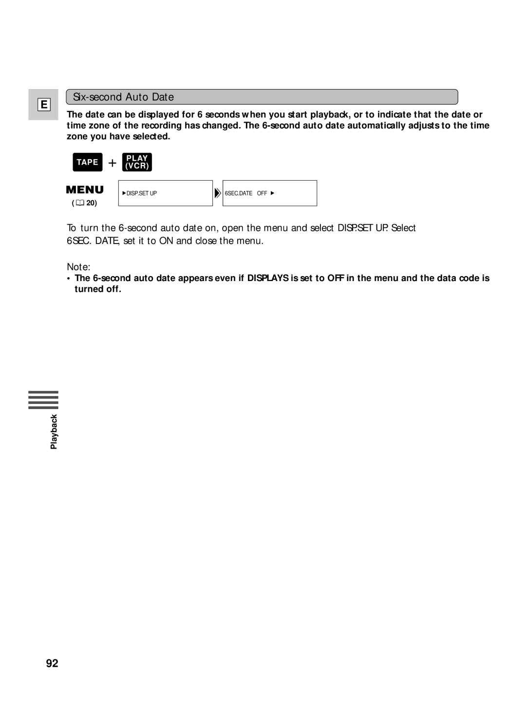 Canon GL2 instruction manual Six-second Auto Date 