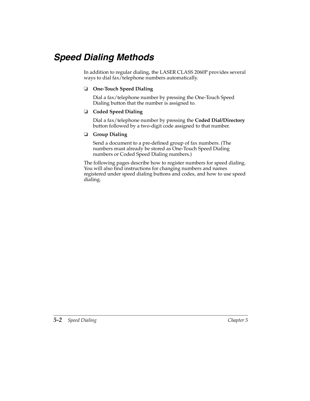 Canon H12157 manual Speed Dialing Methods, One-Touch Speed Dialing, Coded Speed Dialing, Group Dialing, 2Speed Dialing 