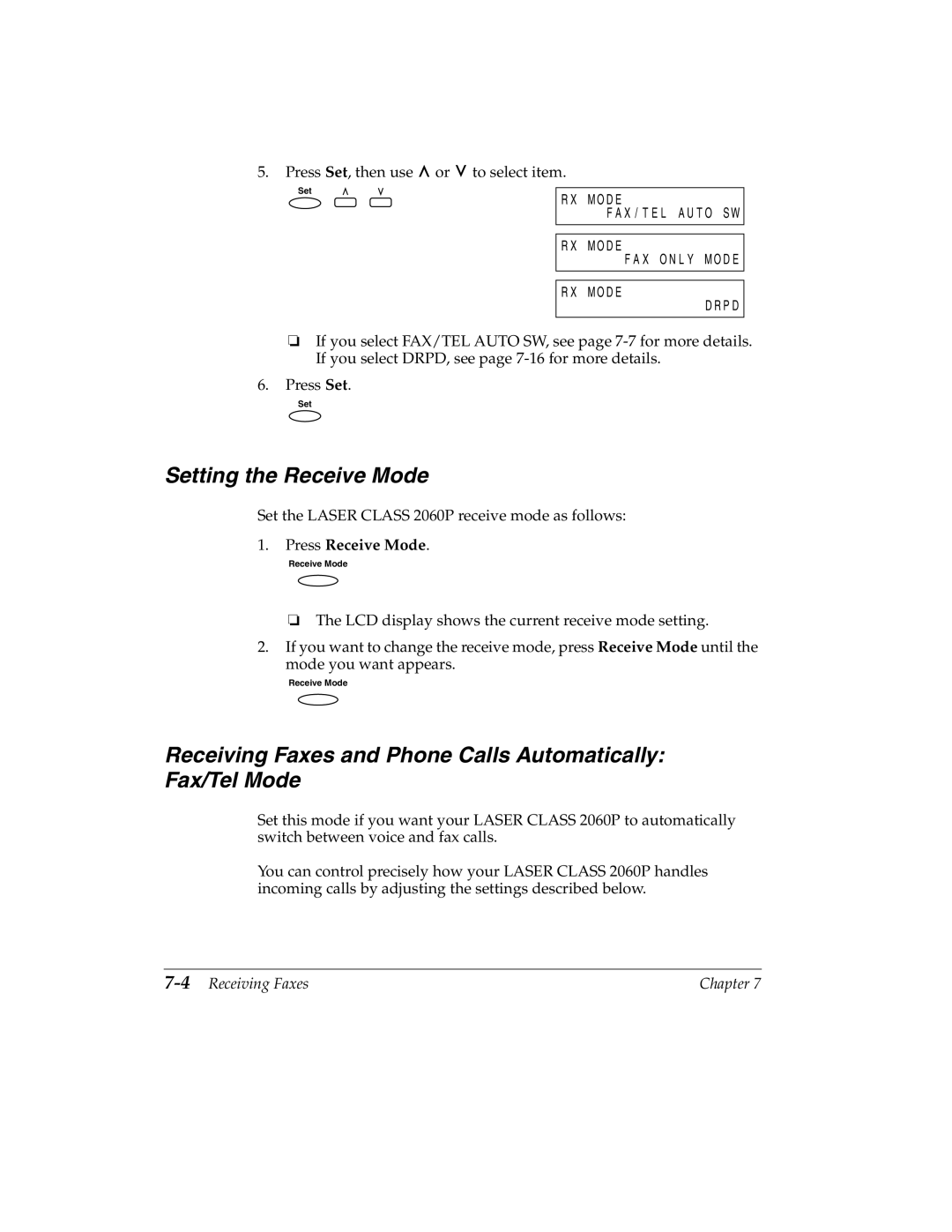 Canon H12157 Setting the Receive Mode, Receiving Faxes and Phone Calls Automatically Fax/Tel Mode, Press Receive Mode 