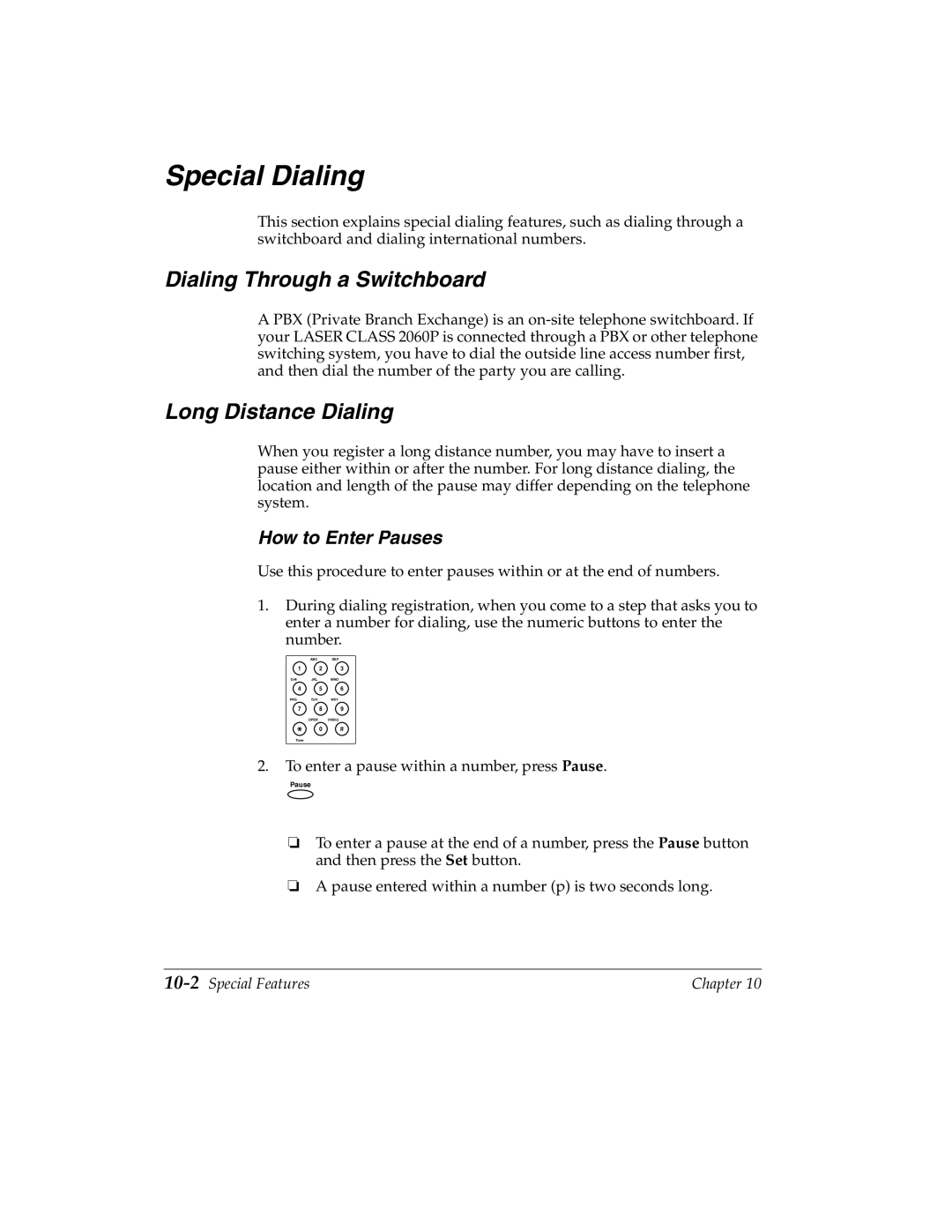 Canon H12157 manual Special Dialing, Dialing Through a Switchboard, Long Distance Dialing, How to Enter Pauses 