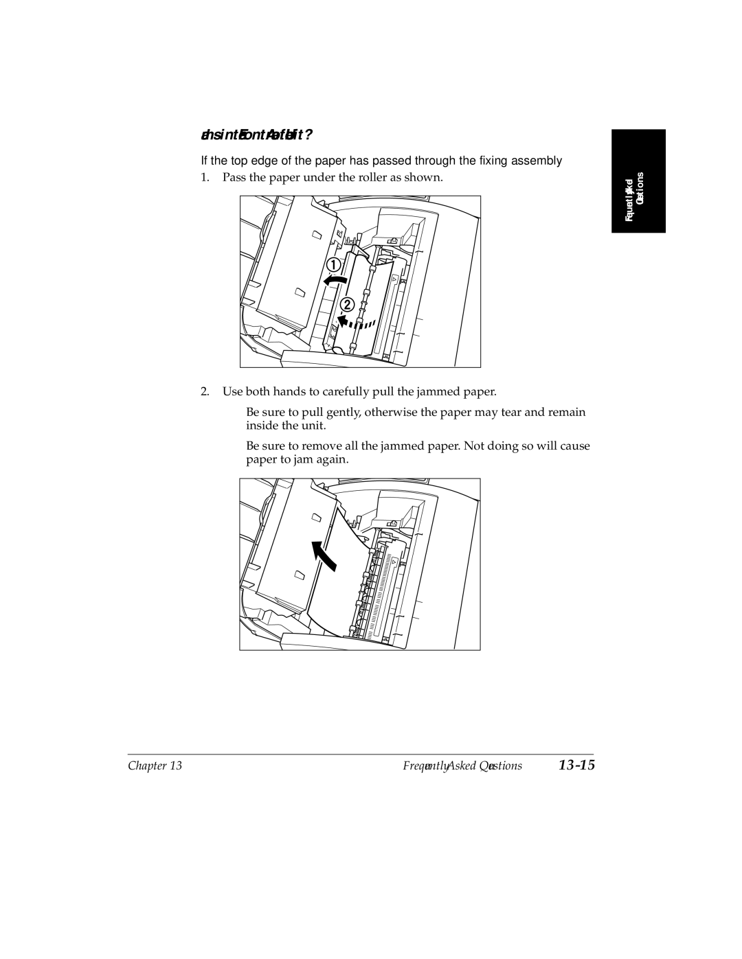 Canon H12157 manual Jams in the Front Area of the Unit? 