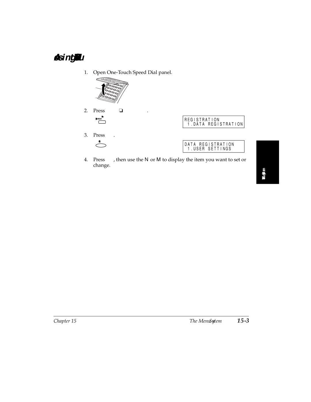 Canon H12157 manual Accessing the User Settings Menu, Press Data Registration 