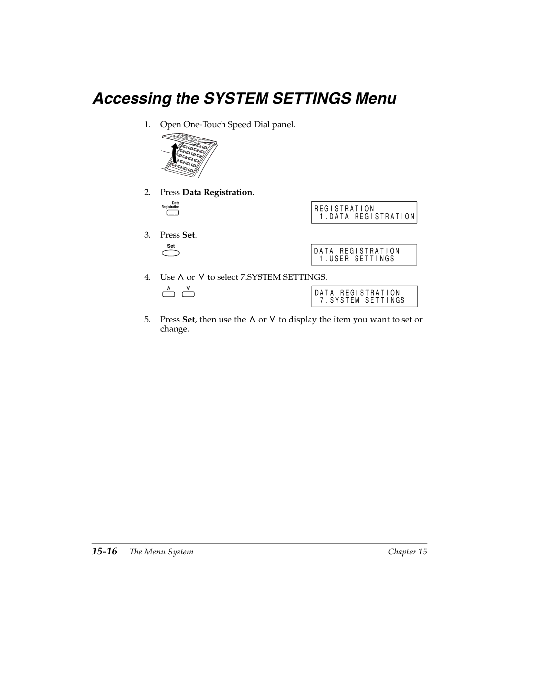 Canon H12157 manual Accessing the System Settings Menu, 15-16The Menu System 