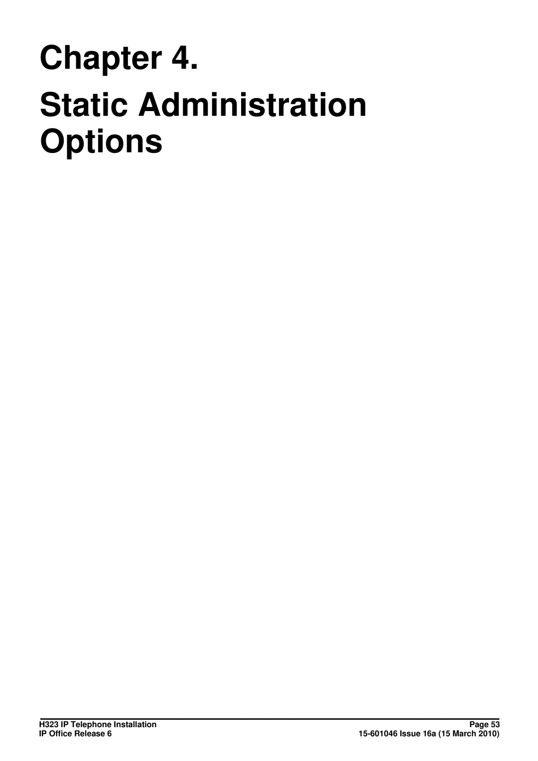 Canon H323 manual Chapter Static Administration Options 