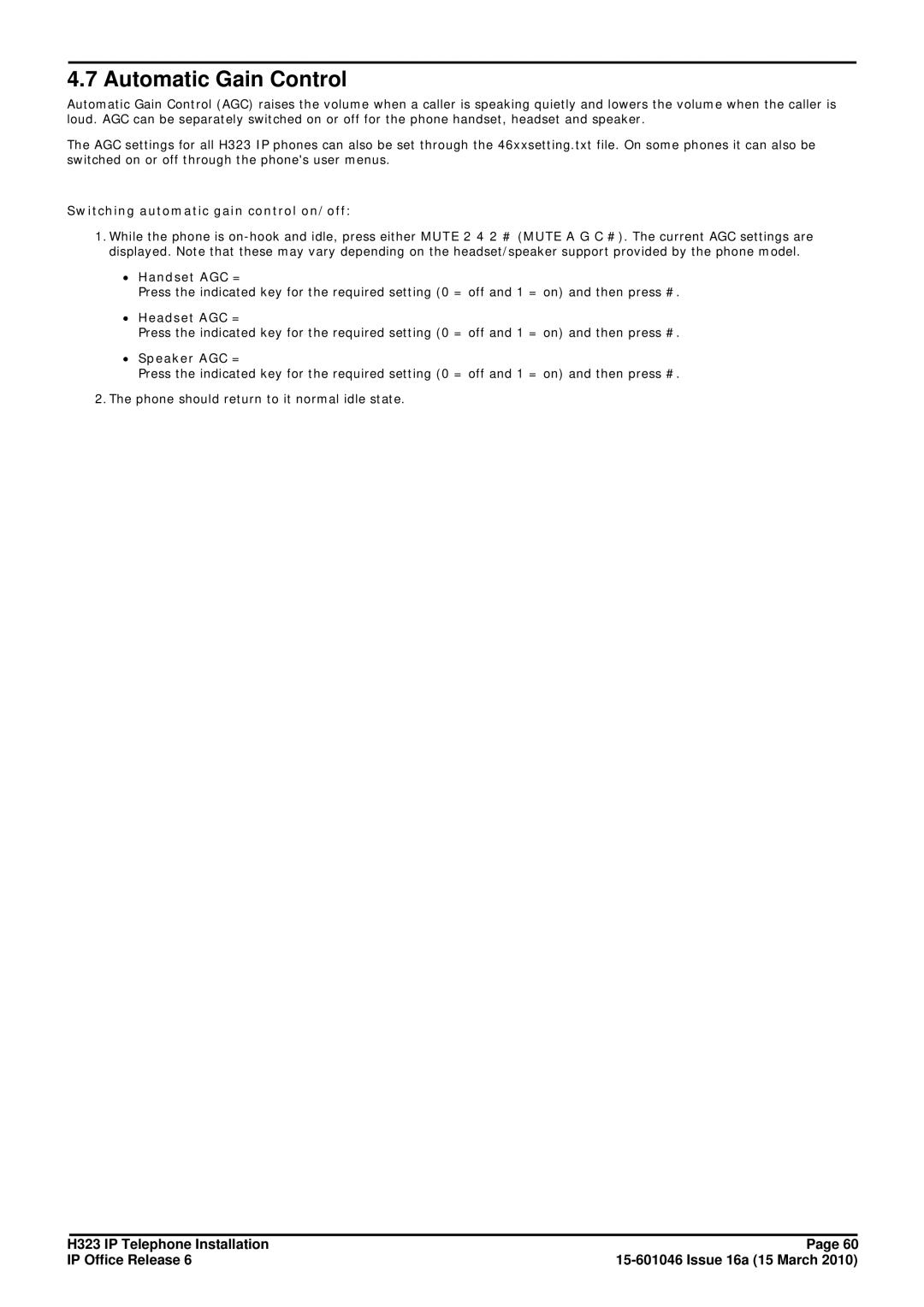 Canon H323 manual Automatic Gain Control, Switching automatic gain control on/off, ∙ Handset AGC =, ∙ Headset AGC = 
