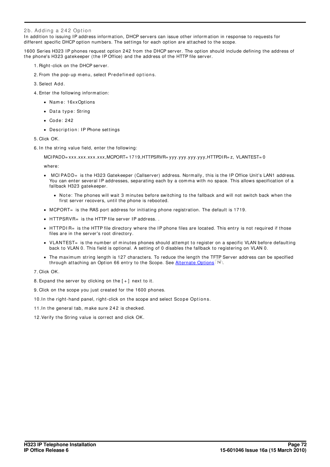 Canon H323 manual 2b. Adding a 242 Option, ∙ Data type String ∙ Code 