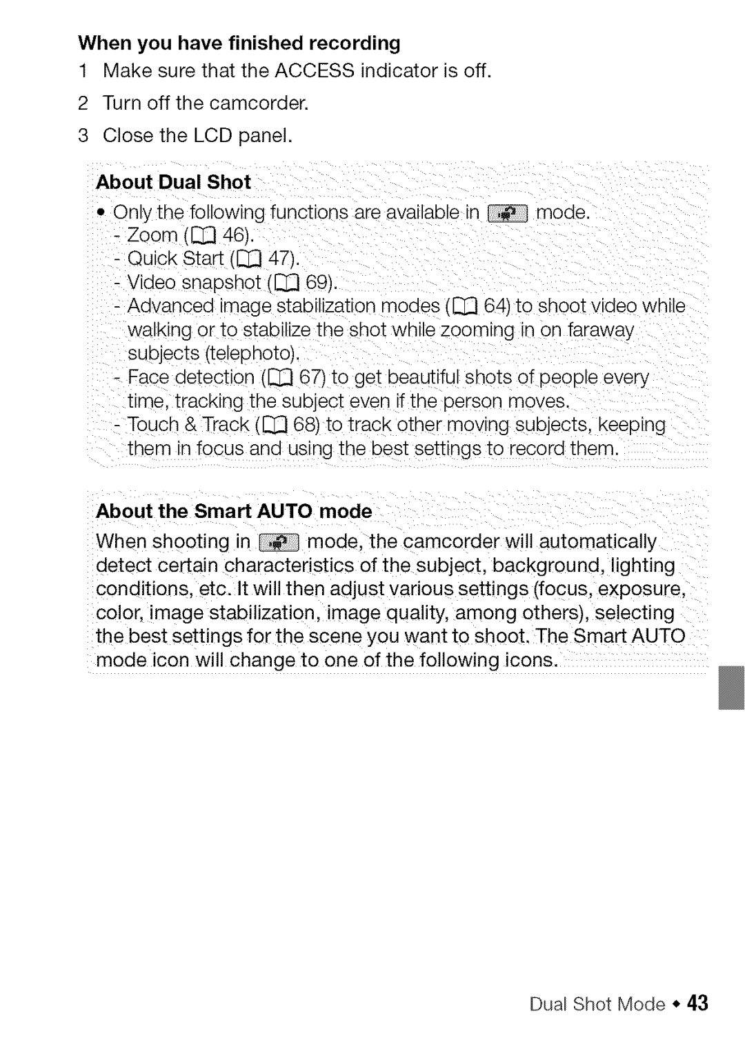 Canon HF S20, HF S21 manual When you have finished recording, About Dual Shot, About the Smart Auto mode 