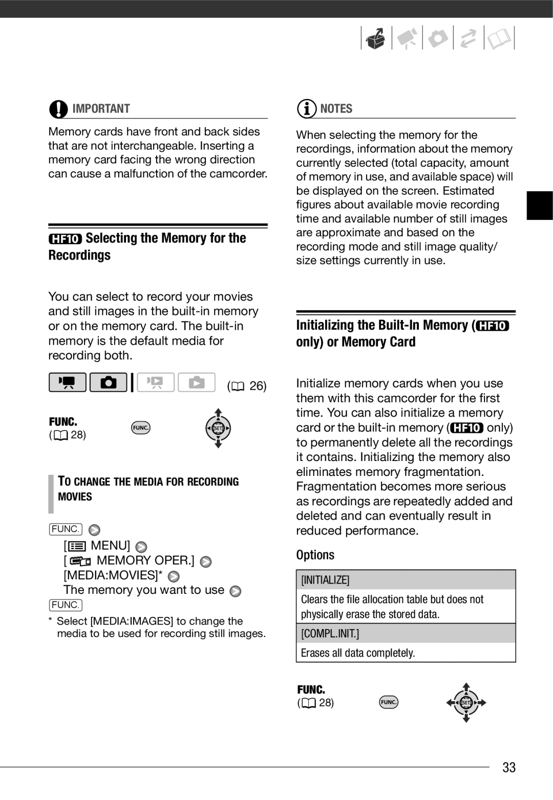 Canon HF10 instruction manual Selecting the Memory for the Recordings, Initializing the Built-In Memory only or Memory Card 