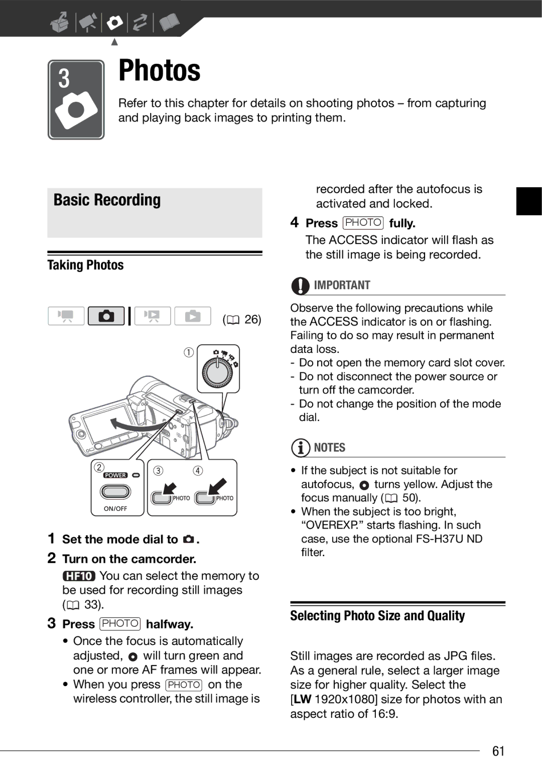 Canon HF10 instruction manual Taking Photos, Selecting Photo Size and Quality, Press Photo halfway, Press Photo fully 