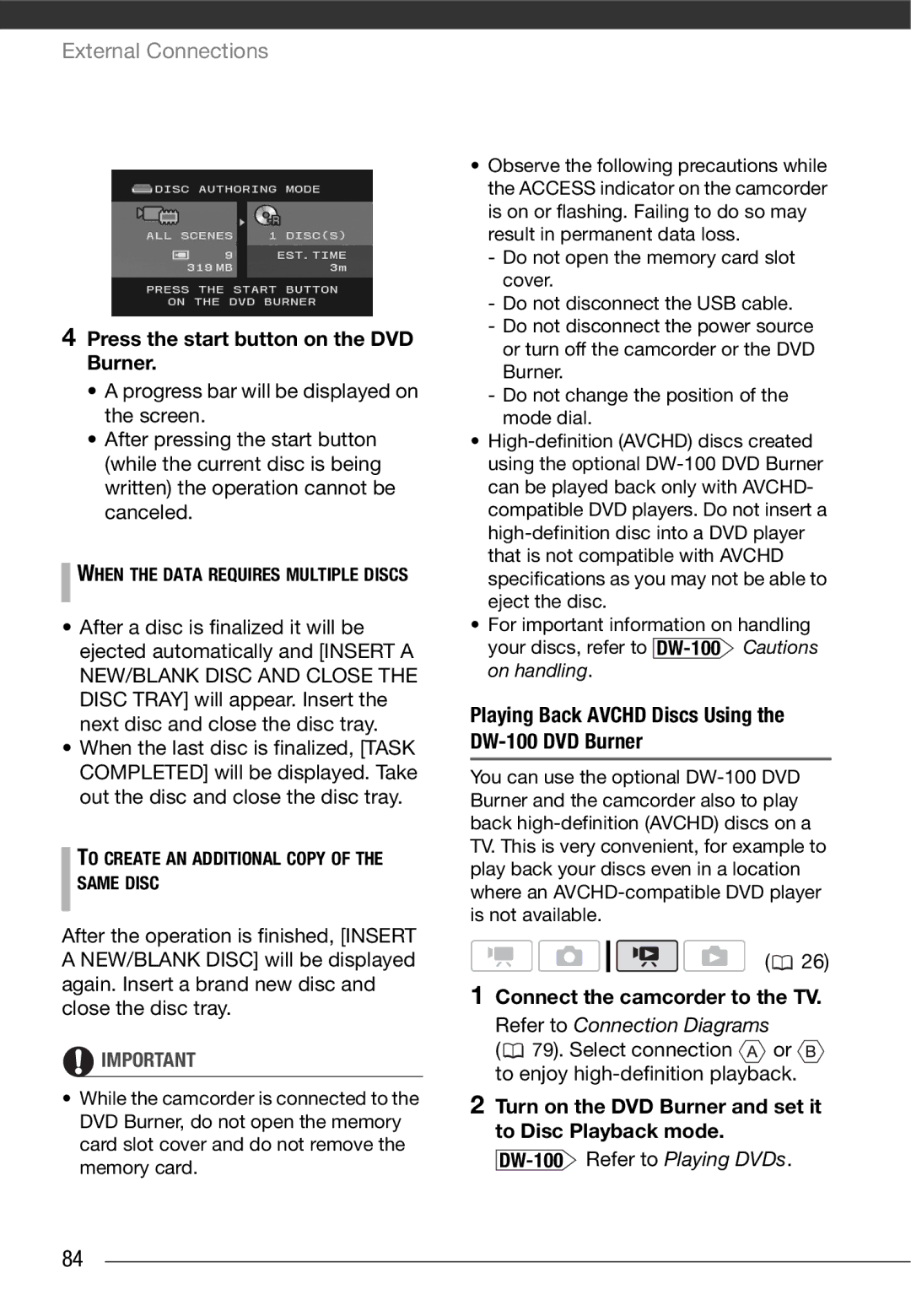 Canon HF10 Press the start button on the DVD Burner, Playing Back Avchd Discs Using the DW-100 DVD Burner 